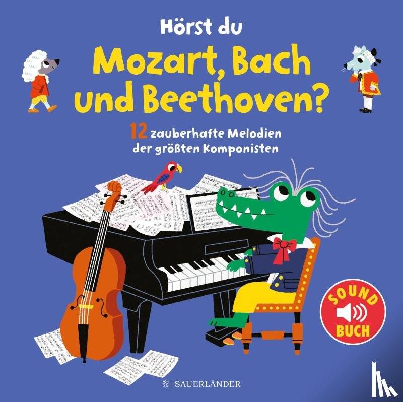  - Hörst du Mozart, Bach und Beethoven? (Soundbuch)