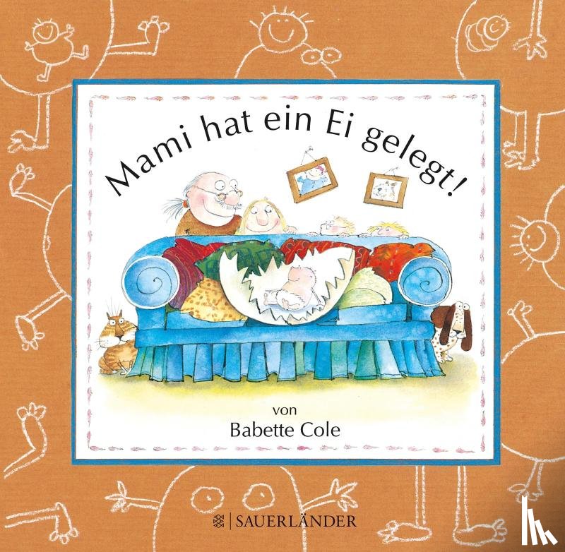 Cole, Babette - Mami hat ein Ei gelegt