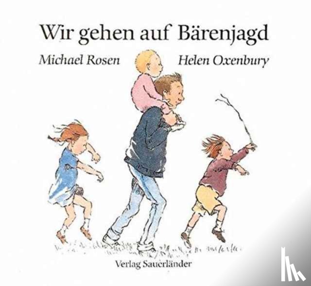 Michael Rosen, Helen Oxenbury - Wir gehen auf Barenjagd