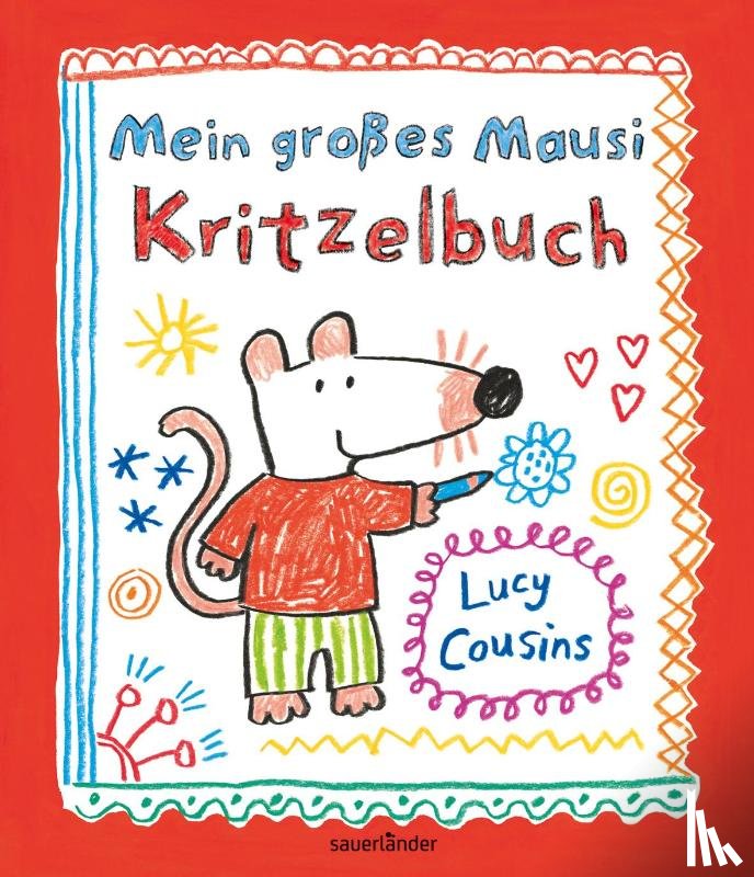 Cousins, Lucy - Mein großes Mausi Kritzelbuch