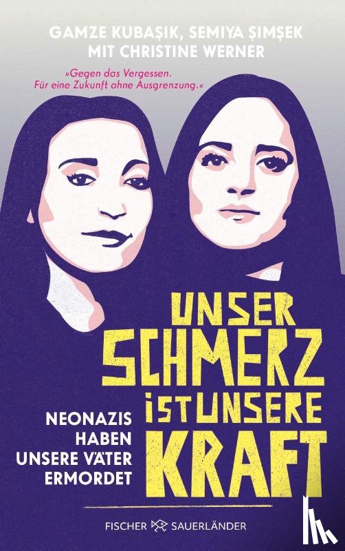 Werner, Christine, Kubasik, Gamze, Simsek, Semiya - Unser Schmerz ist unsere Kraft