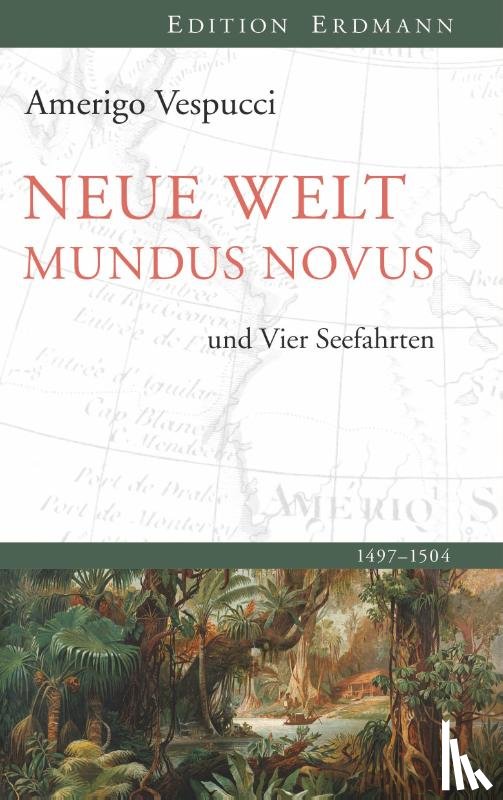 Vespucci, Amerigo - Neue Welt Mundus Novus