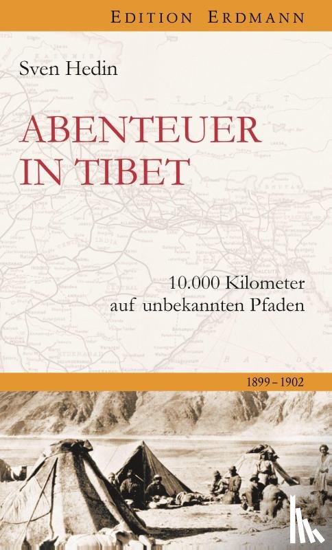 Hedin, Sven - Abenteur in Tibet