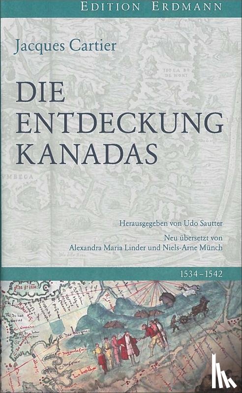 Cartier, Jacques - Die Entdeckung Kanadas