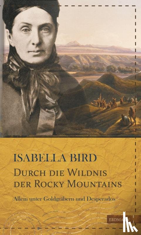 Bird, Isabella - Durch die Wildnis der Rocky Mountains