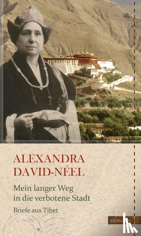 David-Nèel, Alexandra - Mein langer Weg in die verbotene Stadt