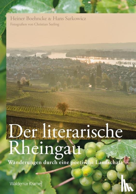 Boehncke, Heiner, Sarkowicz, Hans - Der literarische Rheingau