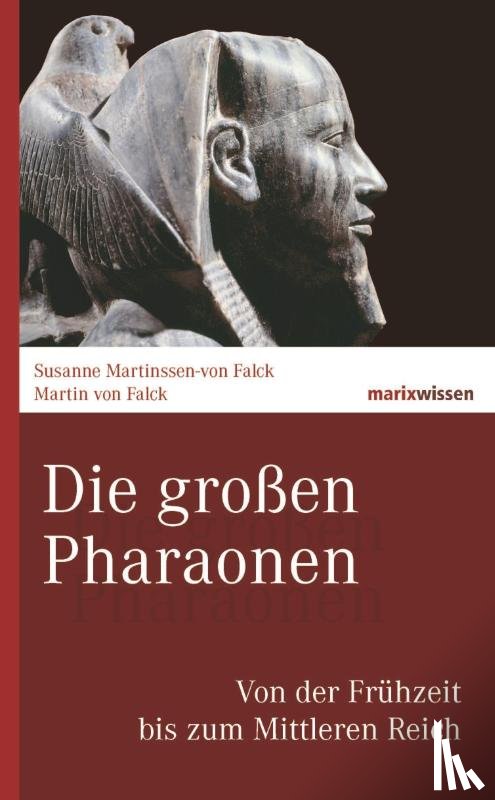 Falck, Martin, Falck, Susanne - Die großen Pharaonen