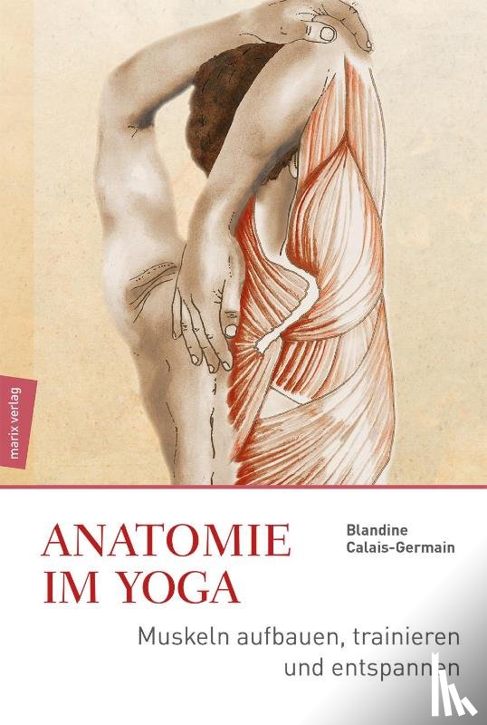Calais-Germain, Blandine - Anatomie im Yoga