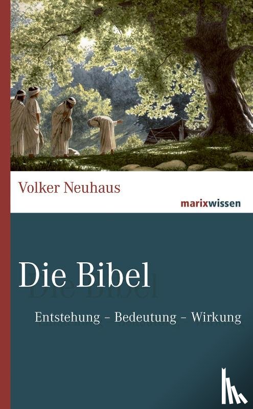 Neuhaus, Volker - Die Bibel