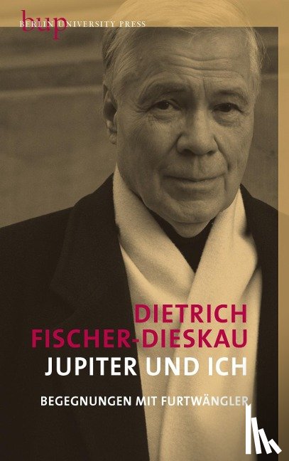 Fischer-Dieskau, Dietrich - Jupiter und ich