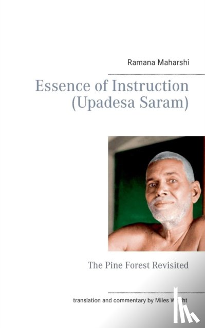 Maharshi, Ramana - Essence of Instruction (Upadesa Saram)