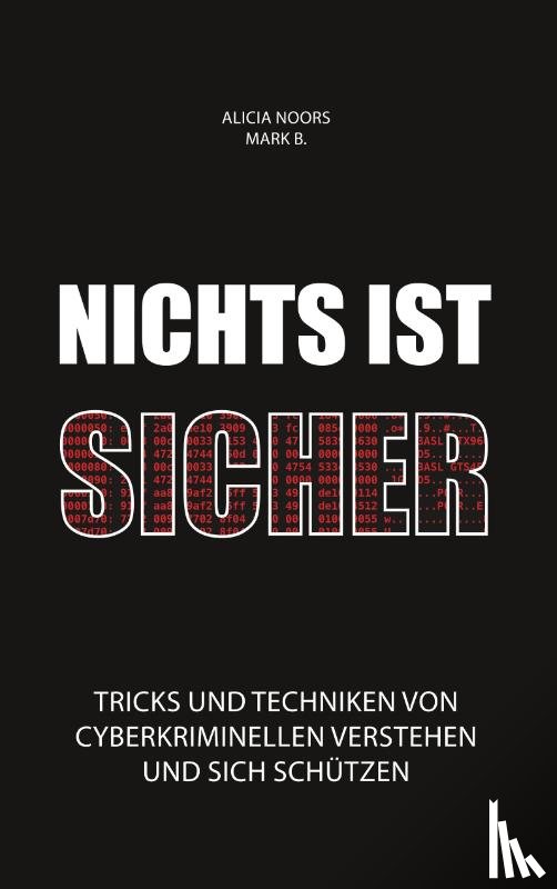 Noors, Alicia, B, Mark - Nichts ist sicher