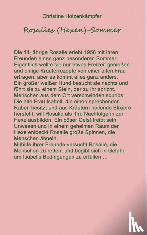 Holzenkampfer, Christine - Rosalies (Hexen)-Sommer