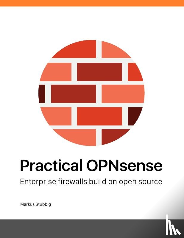 Stubbig, Markus - Practical OPNsense