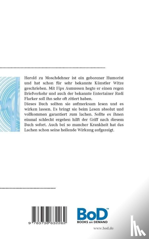Moschdehner, Herold Zu - Moschdehners Lachtherapie