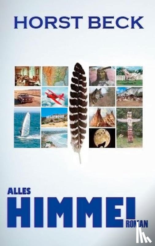 Beck, Horst - Alles Himmel