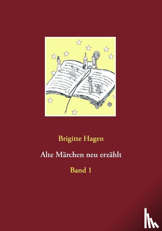 Hagen, Brigitte - Alte Marchen neu erzahlt