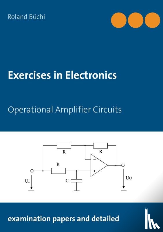Buchi, Roland - Exercises in Electronics