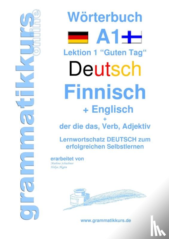 Schachner, Marlene, Akom, Edouard - Woerterbuch Deutsch - Finnisch - Englisch Niveau A1