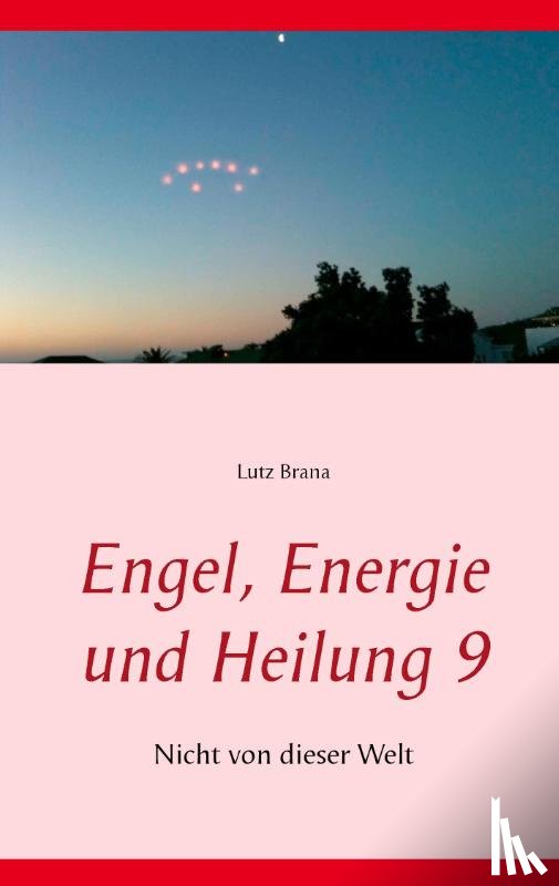 Brana, Lutz - Engel, Energie und Heilung 9