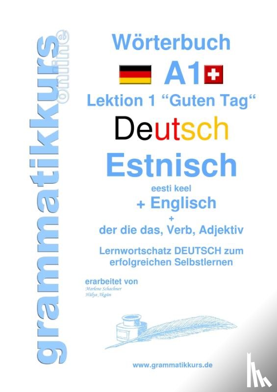 Schachner, Marlene, Akom, Edouard - Woerterbuch Deutsch - Estnisch - Englisch Niveau A1