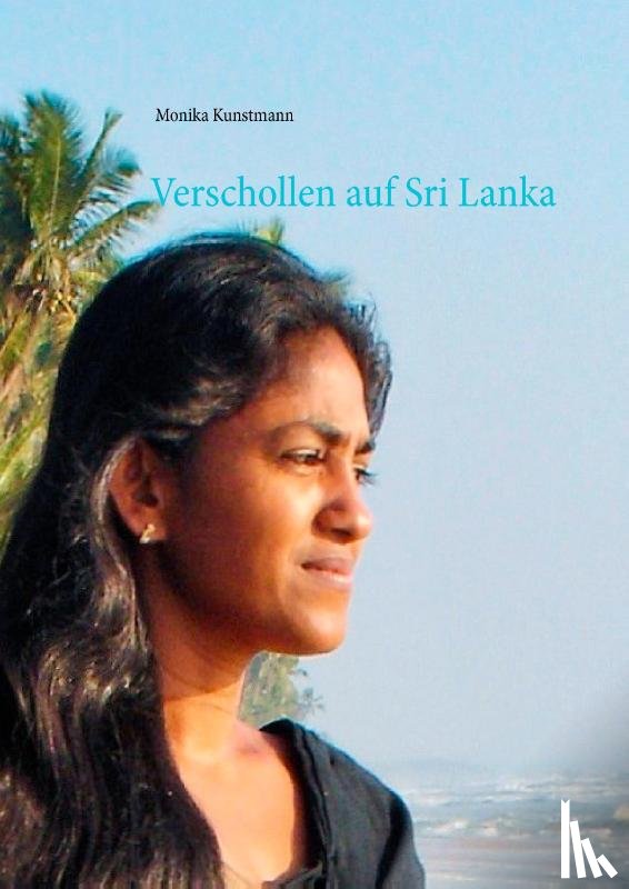 Kunstmann, Monika - Verschollen auf Sri Lanka