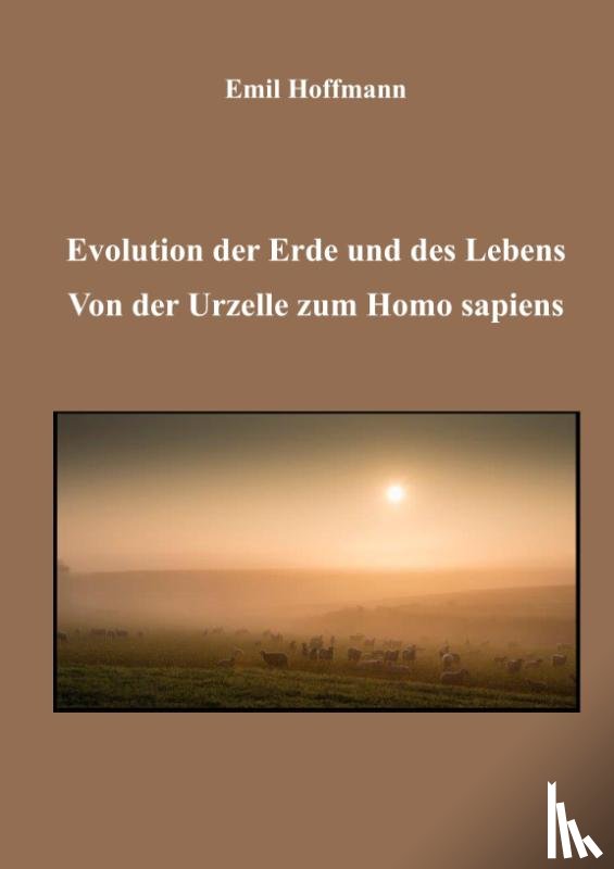 Hoffmann, Emil - Evolution der Erde und des Lebens