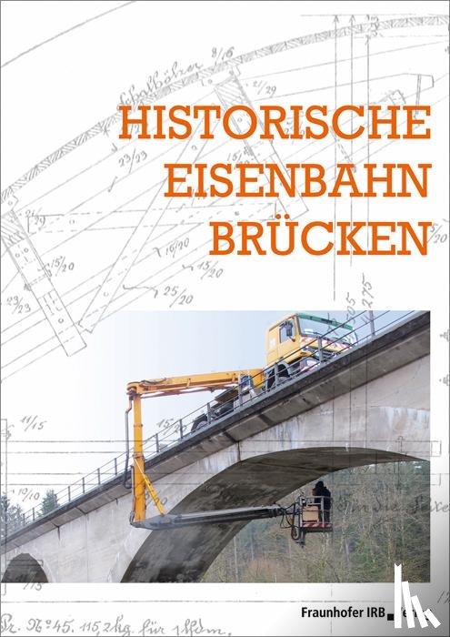  - Historische Eisenbahnbrücken