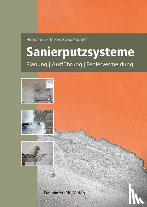 Meier, Hermann G., Stürmer, Sylvia - Sanierputzsysteme.