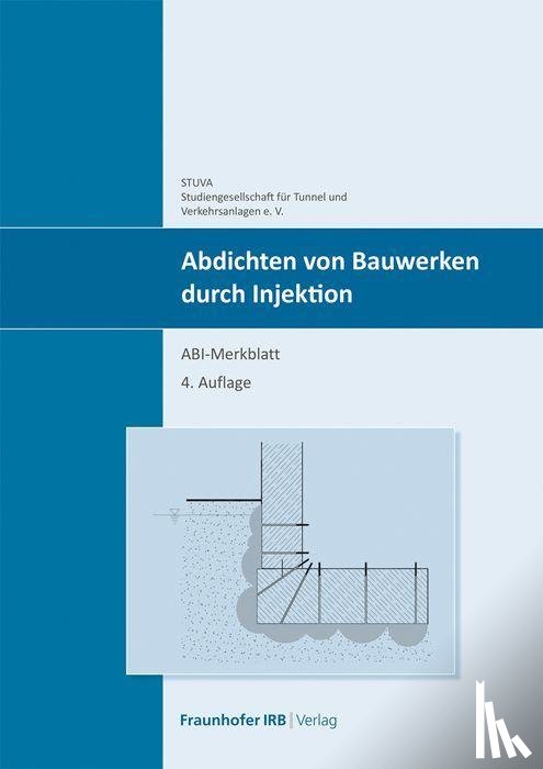  - Abdichten von Bauwerken durch Injektion