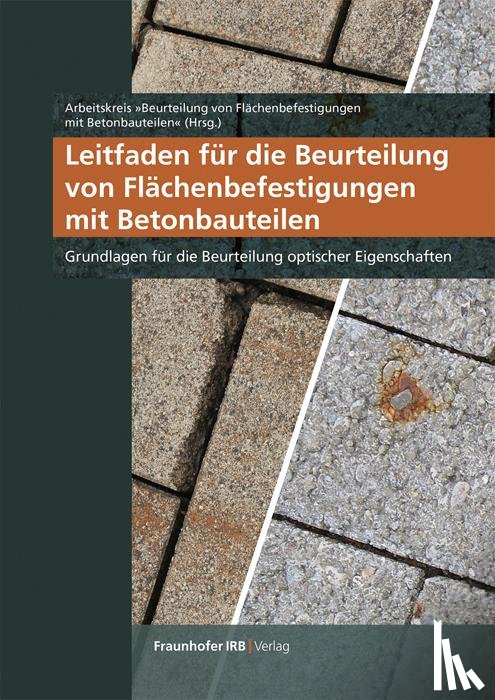  - Leitfaden für die Beurteilung von Flächenbefestigungen mit Betonbauteilen