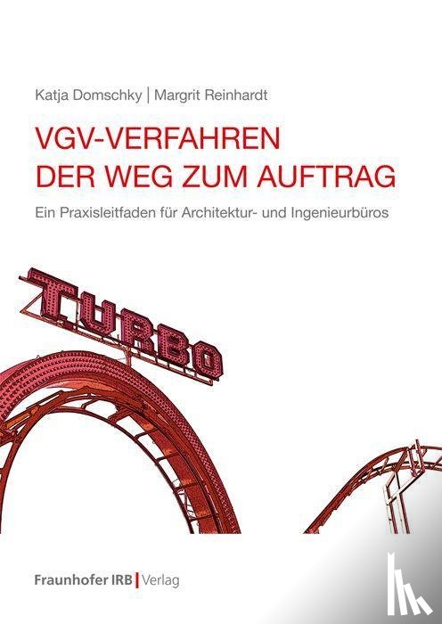 Domschky, Katja, Reinhardt, Margrit - VgV-Verfahren - der Weg zum Auftrag.