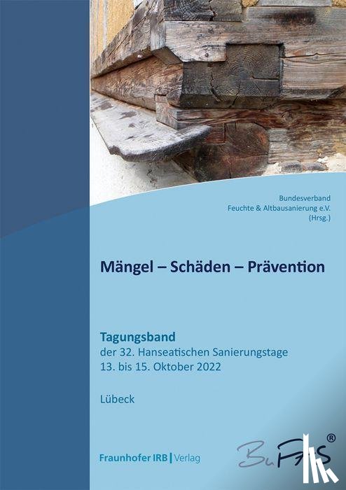  - Mängel - Schäden - Prävention.