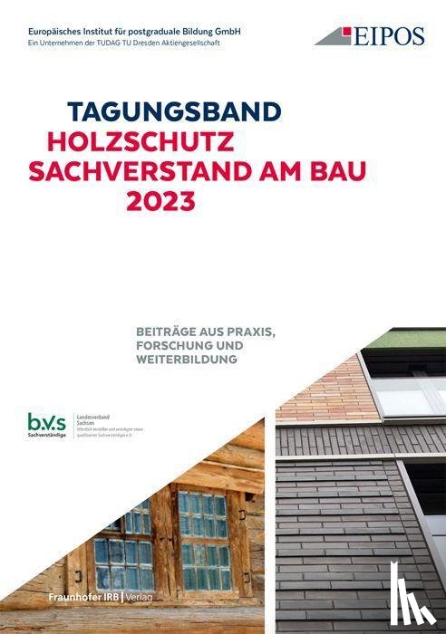  - Tagungsband: Holzschutz - Sachverstand am Bau 2023
