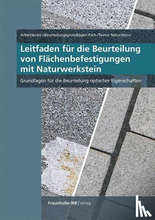  - Leitfaden für die Beurteilung von Flächenbefestigungen mit Naturwerkstein