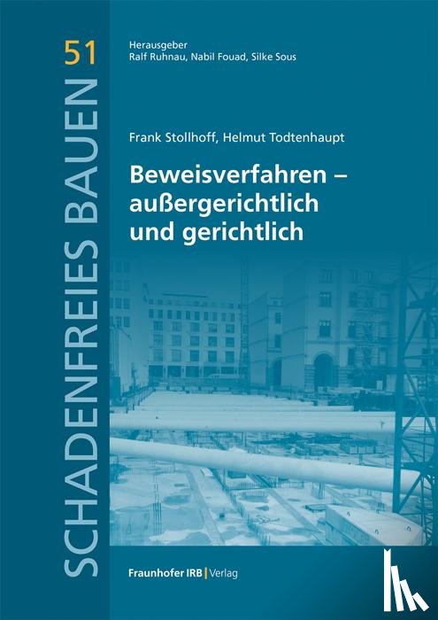 Stollhoff, Frank, Todtenhaupt, Helmut - Beweisverfahren - außergerichtlich und gerichtlich