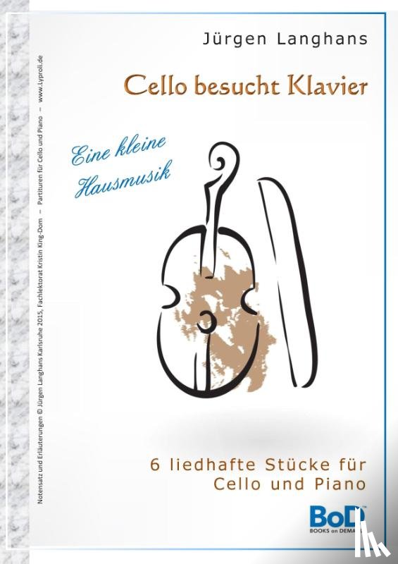 Langhans, Jürgen - Cello besucht Klavier