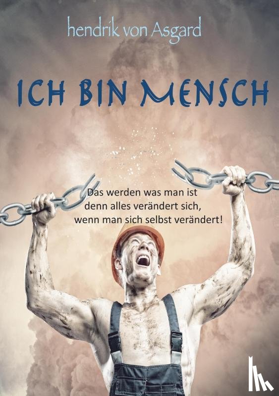 Asgard, Hendrik Von - Ich bin Mensch