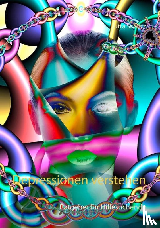 Schutz, Jutta - Depressionen verstehen