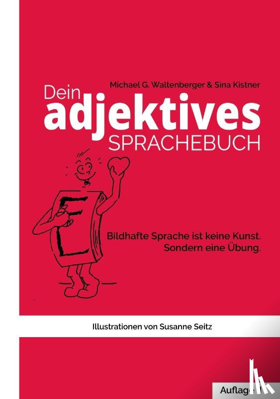 Waltenberger, Michael G, Kistner, Sina - Dein adjektives Sprachebuch
