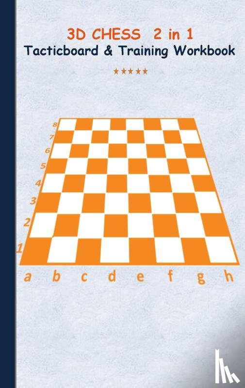 Taane, Theo Von - 3D Chess 2 in 1 Tacticboard and Training Book