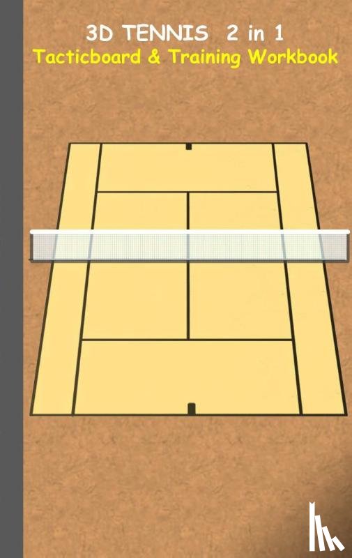 Taane, Theo Von - 3D Tennis Tacticboard and Training Workbook