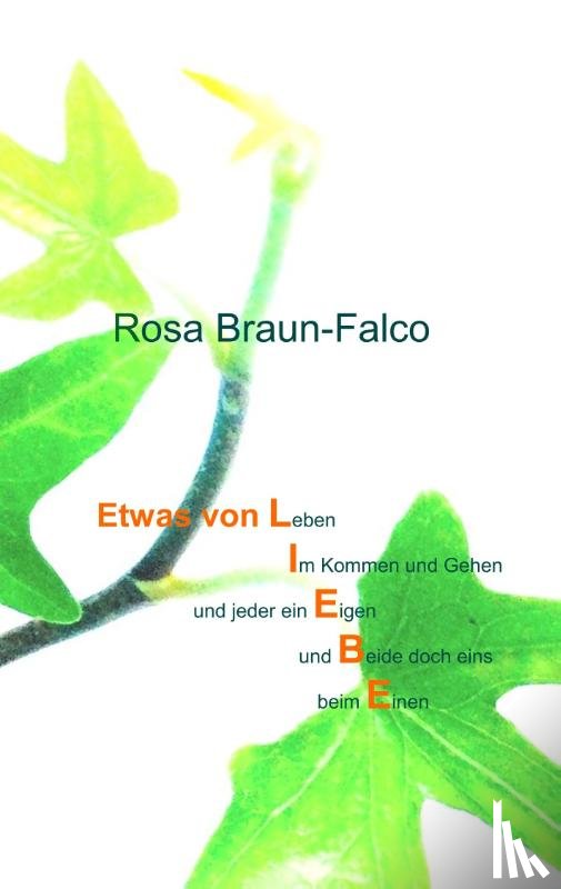 Braun-Falco, Rosa - Etwas von Liebe