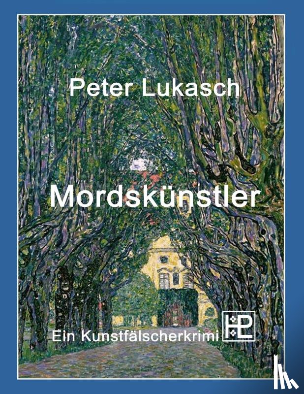 Lukasch, Peter - Mordskunstler