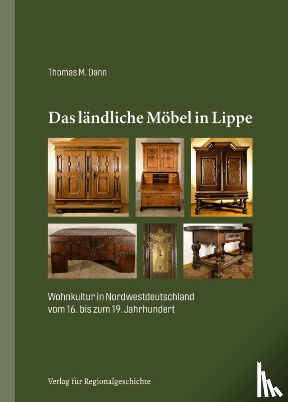 Dann, Thomas M. - Das ländliche Möbel in Lippe