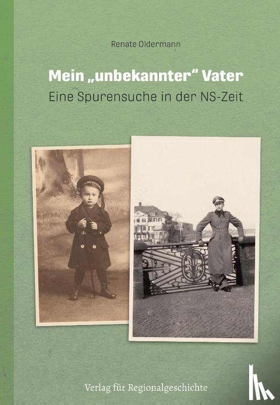 Oldermann, Renate - Mein unbekannter Vater