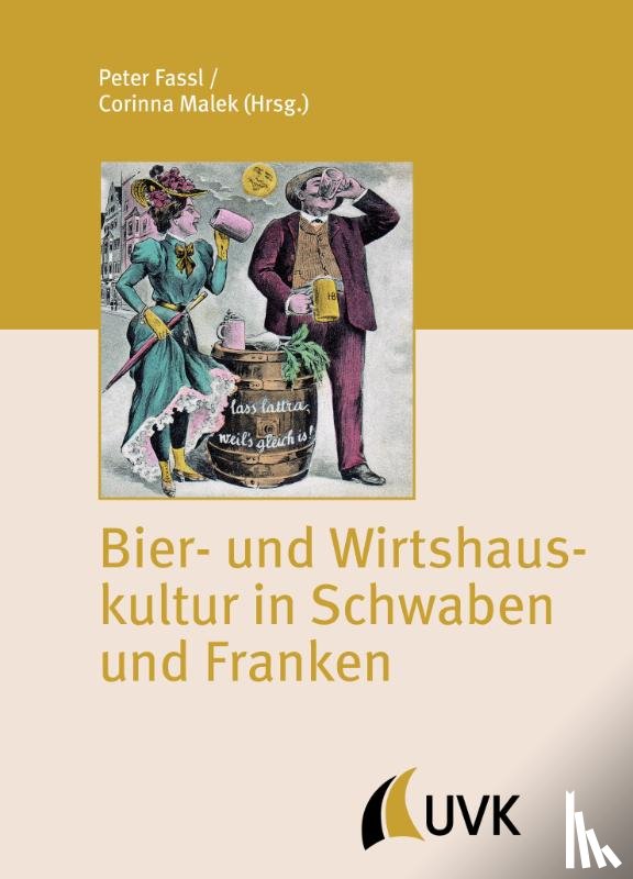  - Bier- und Wirtshauskultur in Schwaben und Franken