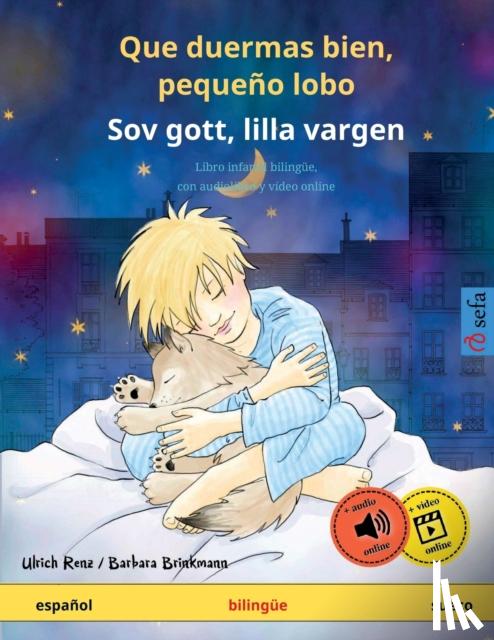 Renz, Ulrich - Que duermas bien, pequeno lobo - Sov gott, lilla vargen (espanol - sueco)