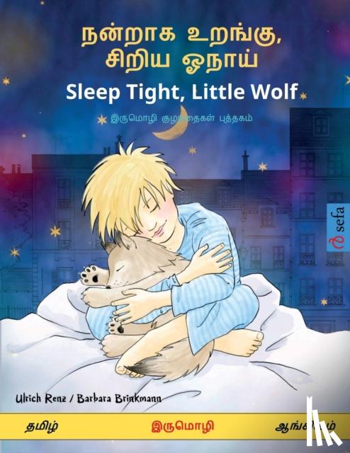 Renz, Ulrich - நன்றாக உறங்கு, சிறிய ஓநாய் - Sleep Tight, Little Wolf (தமிழ் - ஆங்&#2